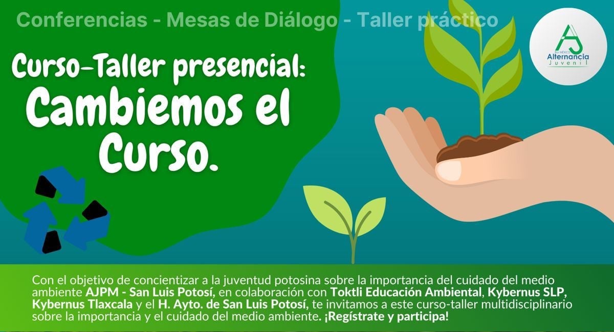 Promueve Ayuntamiento un taller sobre el cuidado del medio ambiente - San Luis Potosí